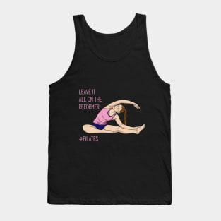 Leave It All On The Reformer Tank Top